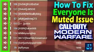 Everyone Is Muted Modern Warfare (How To Fix) - Call of Duty