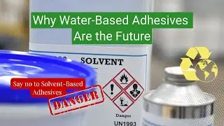 Why Water-Based Adhesives Are the Future