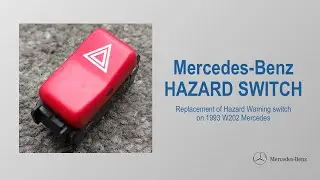 Replacement of Hazard Warning Light switch on a W202 Mercedes-Benz C-Class