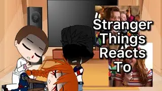 Stranger things reacts to El saving Max [St Vol 2 SPOILERS/cringe/not part 11/short]