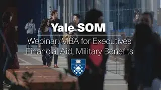 Webinar: MBA for Executives Financial Aid, Military Benefits