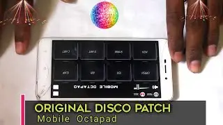 Original Disco Patch for Mobile octapad