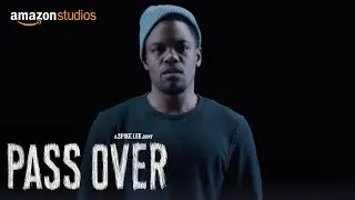 Pass Over - Official Trailer | Amazon Studios