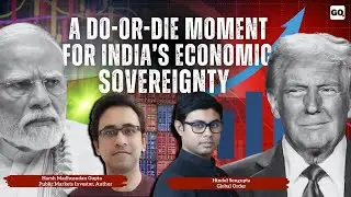 A do-or-die moment for India's economic sovereignty | Harsh Madhusudan Gupta