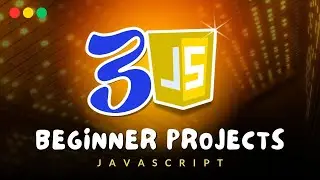 3 Easy JavaScript Projects for Beginners | Learn JavaScript in 2025