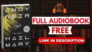 Project Hail Mary by Andy Weir [ Full Audiobook Free ]