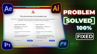 [SOLVED] Illustrator, Photoshop License Problem | This unlicensed Adobe app will be disabled soon
