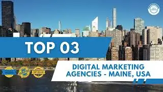 Top Digital Marketing Agencies in Maine USA | Best Digital Marketing Companies in Maine USA