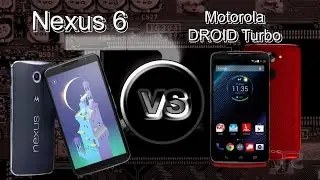 Nexus 6 vs Motorola Droid Turbo