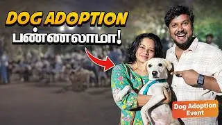 Many dogs' lives changed in one day ❤️ | Dog Adoption Event | Tamil Vlog | Itsmepg