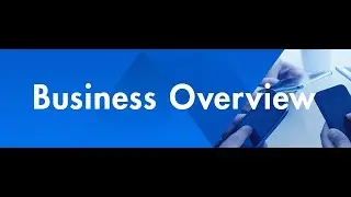 Business Overview featuring Co-founder Tony Cupisz