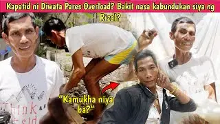 Kapatid ni Diwata Pares Overload? Bakit nasa Kabundukan siya ng Rizal?