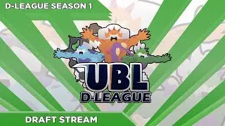 UBL D-League S1 Draft Stream w/ AutoMatthic