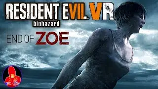 🔴 End of Zoe DLC - RE7 VR | STORY MODE | ROAD TO REQUIEM MARATHON - PART 87