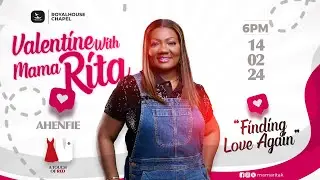 Valentine with Mama Rita || 14. 02. 24 ||#ValentinesDay