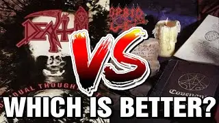 WHICH IS BETTER? DEATH Individual Thought Patterns v MORBID ANGEL Covenant