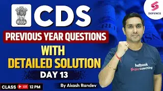 CDS Previous Year Questions (PYQs) for CDS/AFCAT/CAPF 2023 | Part - 13 | By Akash Randev