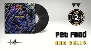 Ant Kelly - Pet Food ft. King Adroit (Produced by DJ Krooked)