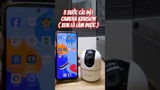 Hướng dẫn c&agrave;i đặt kết nối wifi camera KBVISION tr&ecirc;n điện thoại ( xem l&agrave; l&agrave;m được ngay )