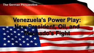 Venezuela's Power Play: New President, Oil, and Machado's Fight