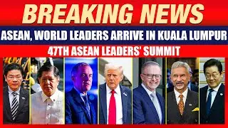 LIVE: ASEAN and World Leaders Arrive in Kuala Lumpur for Leaders' Summit | Malaysia |Asia | USA