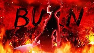 I LET THE WORLD BURN - Mob psycho 100