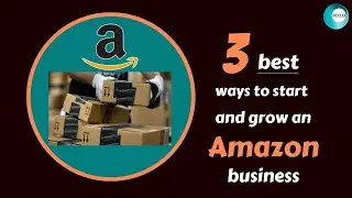 How many types of Amazon Business models? | Amazon Business Models Explained | Amazon Wholesale FBA.