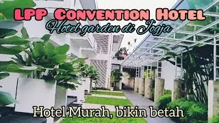 Menelusuri Keindahan Hotel Murah di Jogja - LPP Convention Hotel Jogja