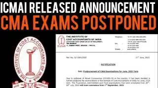 CMA Exams Postponed - ICMAI Released Announcement