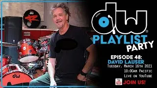 PLAYLIST PARTY-EP48: DAVID LAUSER
