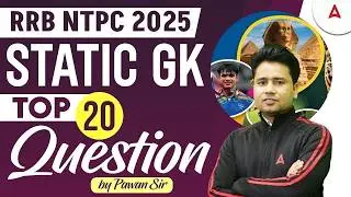 RRB NTPC 2026 | RRB NTPC Static GK Top 20 Questions | NTPC GK GS Practice Set | By Pawan Sir