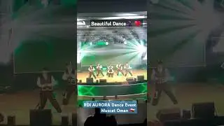 Beautiful Dance in RDI AURORA Dance Fest 💃 🎶 Majan Heights Muscat Oman 🇴🇲 &hearts;