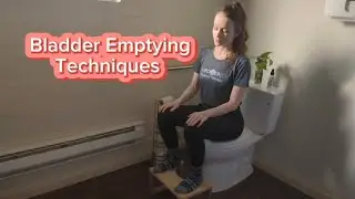 Bladder Emptying Techniques