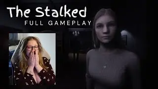 This jump scare gave me a factory reset.. | The Stalked (Full Playthrough)