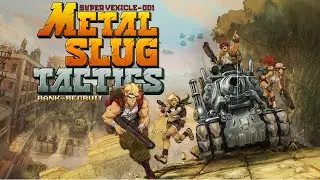 Metal Slug Tactics: Recruit Run (No Commentary) Pt 1.