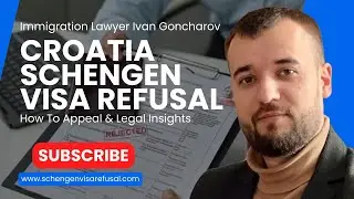 Appeal Croatia visa refusal, Croatia Schengen or National visa refusal | Immigration Lawyer