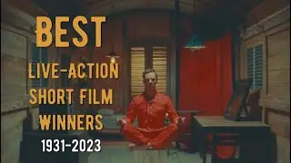Academy Award Winners for Best Live Action Short Film (1931-2023)