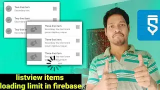 listview items loading limit in firebase activity project in sketchware pro #AndroidAppdeveloper