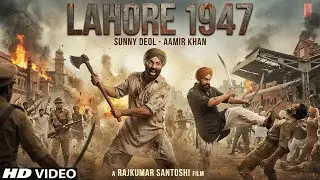 Lahore 1947 Trailer Teaser Releasing Update, Sunny Deol, Aamir Khan, Preity Zinta ( 2026 )