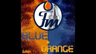 Blue and Orange Remix!!! Lets go Oilers