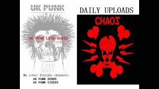 CHAOS : 5.8.80 Pied Bull Chester : UK PUNK LIVE AUDIO