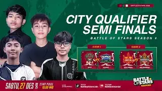 SEMI FINAL CITY QUALIFIER  BATTLE OF STARS SEASON 4