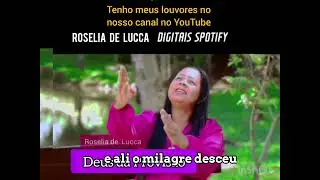 Deus da Provis&atilde;o - Roselia de Lucca.                      ( Com letra )   