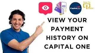 How to View Your Payment History on Capital One