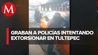 Polic&iacute;as de Tultepec que quer&iacute;a extorsionar a dos conductores fueron interrumpidos