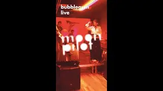 Bubblegum (live at the Pinguin Radio Showcases) &ndash; moon pilot