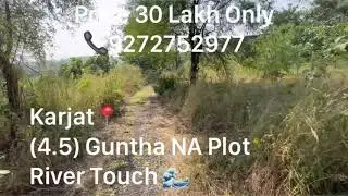 Karjat (4.5) Guntha (NA) Plot Only At (30) Lakh 😍. River Touch Plot. 📞📞