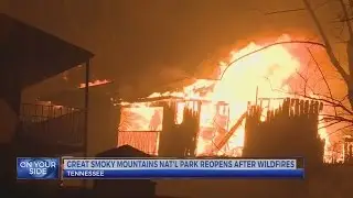 Great Smoky Mountains National Park reopens after wildfires