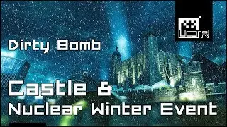 Dirty Bomb: Castle Map & Nuclear Winter Holiday Event