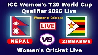 Live Nepal vs Zimbabwe Cricket | icc women's t20 world cup qualifier|nepal vs zimbabwe cricket live